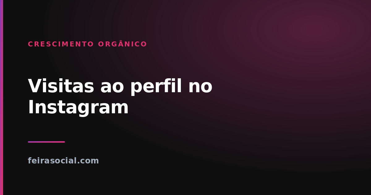 Visitas ao perfil no Instagram: o que a métrica significa e como ela sobe
